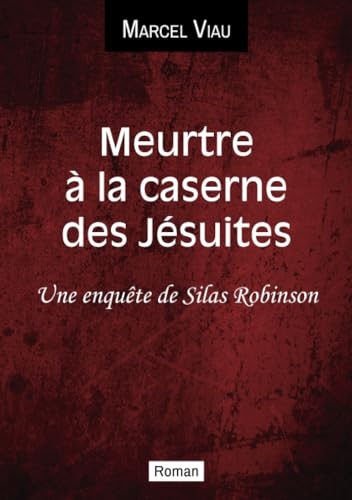 Meurtre à la caserne des Jésuites