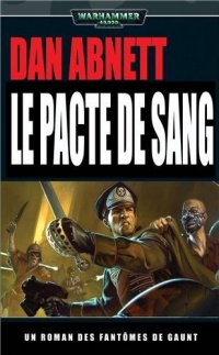 Les fantômes de Gaunt, tome 12 : Le pacte de sang