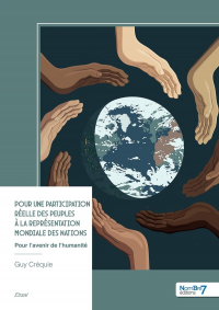 Pour une participation réelle des peuples à la représentation mondiale des nations