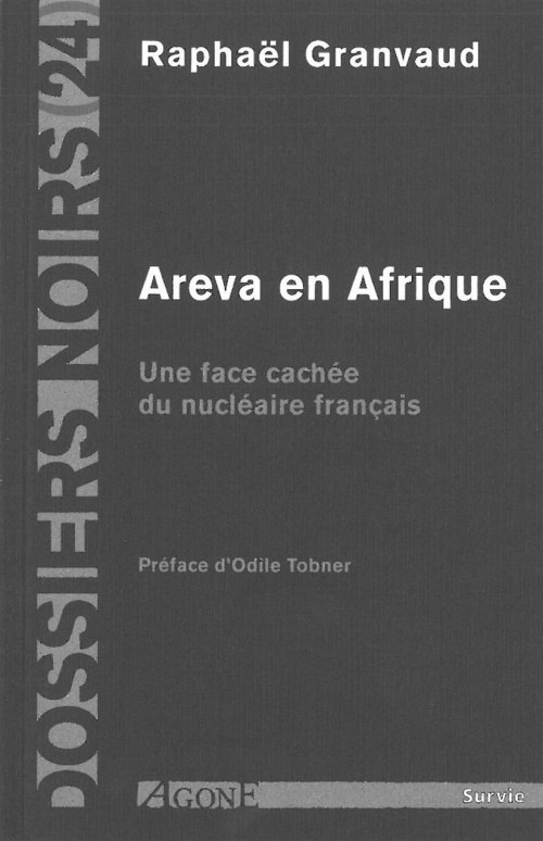 Areva en Afrique : Une face cachée du nucléaire français