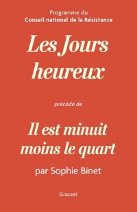 Les jours heureux, programme du Conseil National de la Résistance: Précédé de 