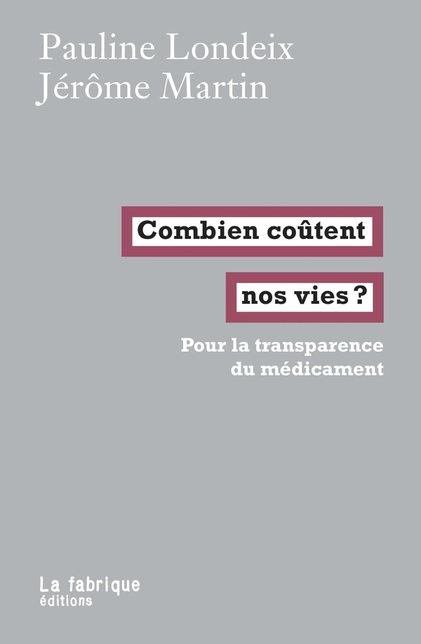 Combien Cou Tent Nos Vies ? - pour la Transparence du Medicament