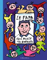 Le papa qui avait 10 enfants