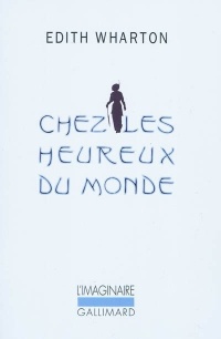 Chez les heureux du monde