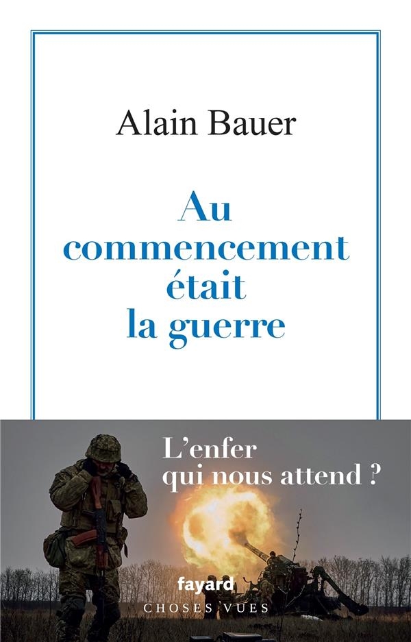 Au commencement était la guerre: