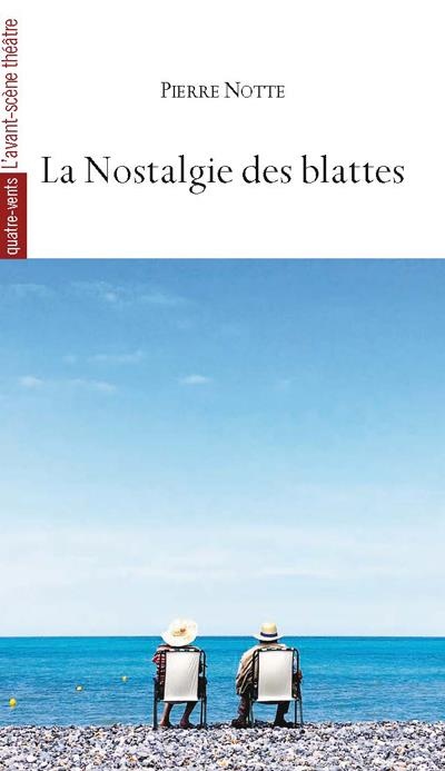 La nostalgie des blattes