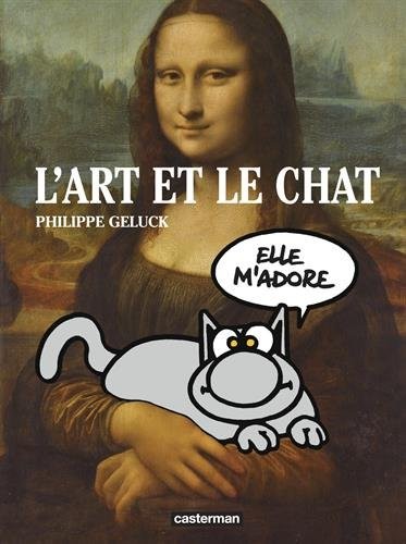 Le Chat : L'Art et le Chat