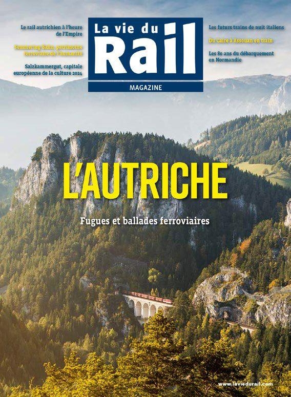 La Vie du Rail Magazine- L'Autriche: Fugues et balades ferroviaires