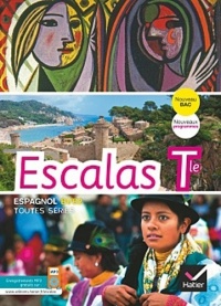 Escalas Espagnol Tle éd. 2012 - Manuel de l'élève