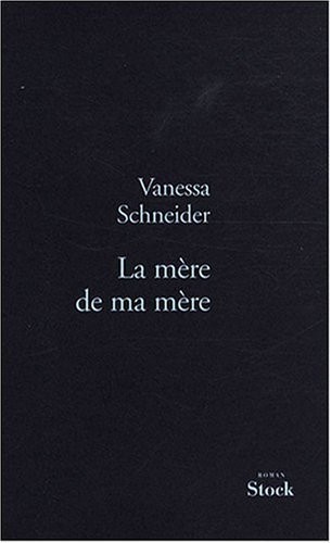 La mère de ma mère