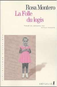 La Folle du logis