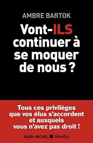 Vont-ils continuer à se moquer de nous ?