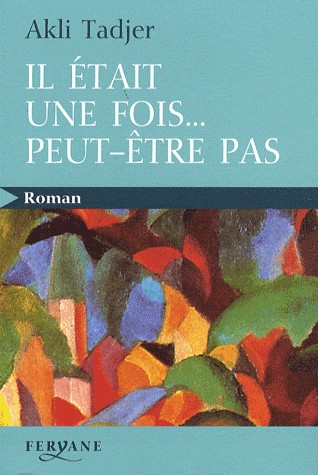 Il était une fois... peut-être pas