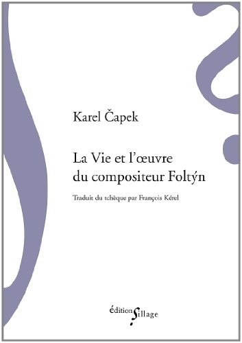 La Vie et l'Oeuvre du Compositeur Foltyn