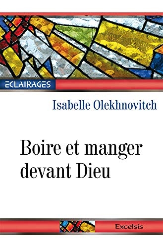Boire et manger devant Dieu