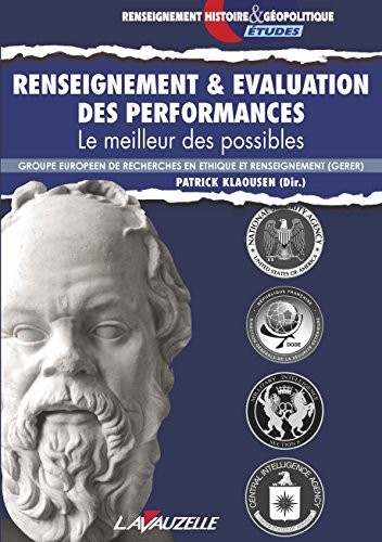Renseignement & Evaluation des performances, Le meilleur des possibles