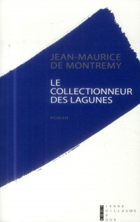 Les collectionneurs des lagunes