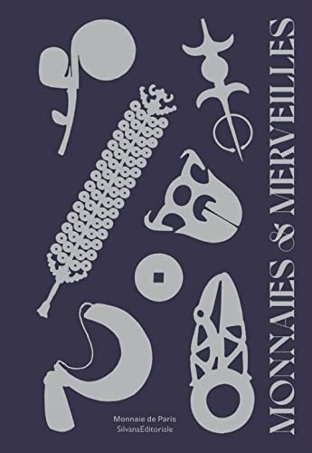 Monnaies et Merveilles : Objets d'échanges, parures et talismans
