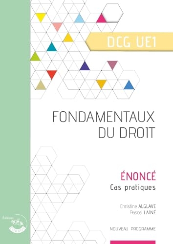 Fondamentaux du droit - Énoncé: UE 1 du DCG