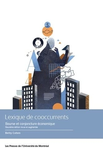 Lexique de cooccurents : bourse et conjoncture économique. 2e éd revue et augmentée