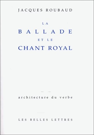 La Ballade et le chant royal