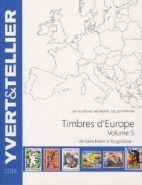 Catalogue de timbres-poste d'Europe : Volume 5, De Saint-Marin à la Yougoslavie