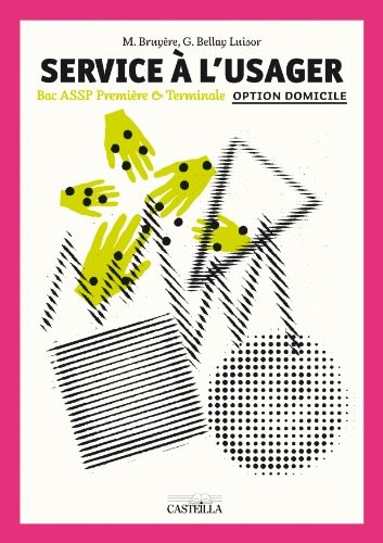 Services à l'usager Bac ASSP 1re et Tle