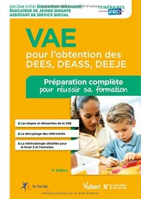 Formation VAE pour l'obtention des DEES, DEASS, DEEJE (Éducateur spécialisé, Assistant de service social, Éducateur de jeunes enfants) - Préparation complète pour réussir sa formation