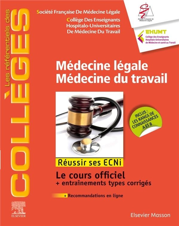 Médecine légale - Médecine du travail: Réussir les ECNi