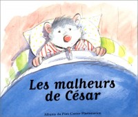 Les Malheurs de César