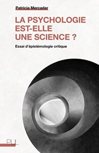 La psychologie est-elle une science ?: Essai d'épistémologie critique