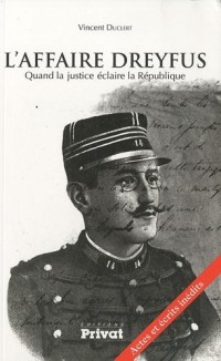 L'affaire Dreyfus : Quand la justice éclaire la République
