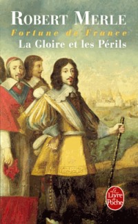 Fortune de France, tome 11 : La Gloire et les périls