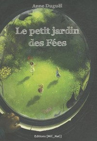 Le petit jardin des Fées