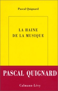 La haine de la musique