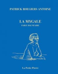 La mygale: farce balnéaire