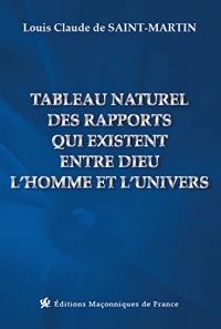 Tableau naturel des rapports qui existent entre Dieu l'homme et l'univers