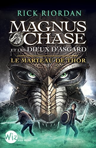 Magnus Chase et les dieux d'Asgard - tome 2: Le marteau de Thor