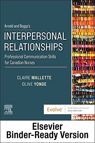 Arnold and Boggs's Interpersonal Relationships - Binder Ready: Professional Communication Skills for Canadian Nurses