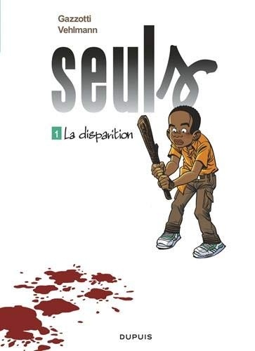 Seuls, Tome 1 : La disparition : Opé l'été BD 2019