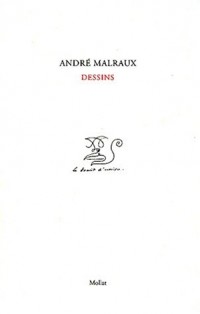 André Malraux : Dessins