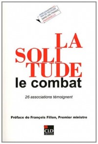 La solitude, le combat : 26 associations témoignent