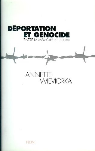 Déportation et génocide : Entre la mémoire et l'oubli