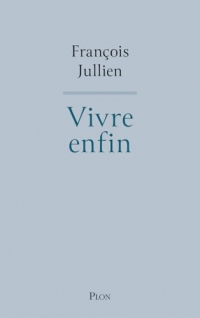 Vivre enfin
