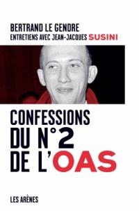 Confessions du nº2 de l'OAS