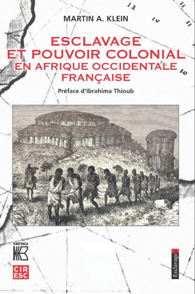 Esclavage et pouvoir colonial en Afrique occidentale française