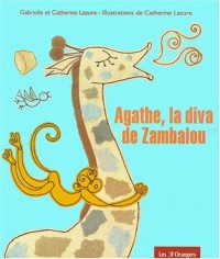 Agathe, la Diva de Zambalou