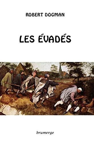 Les évadés