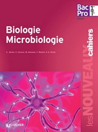 Biologie - Microbiologie 1re Tle Bac Pro