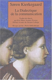 Dialectique de la communication éthique et éthico-religieuse